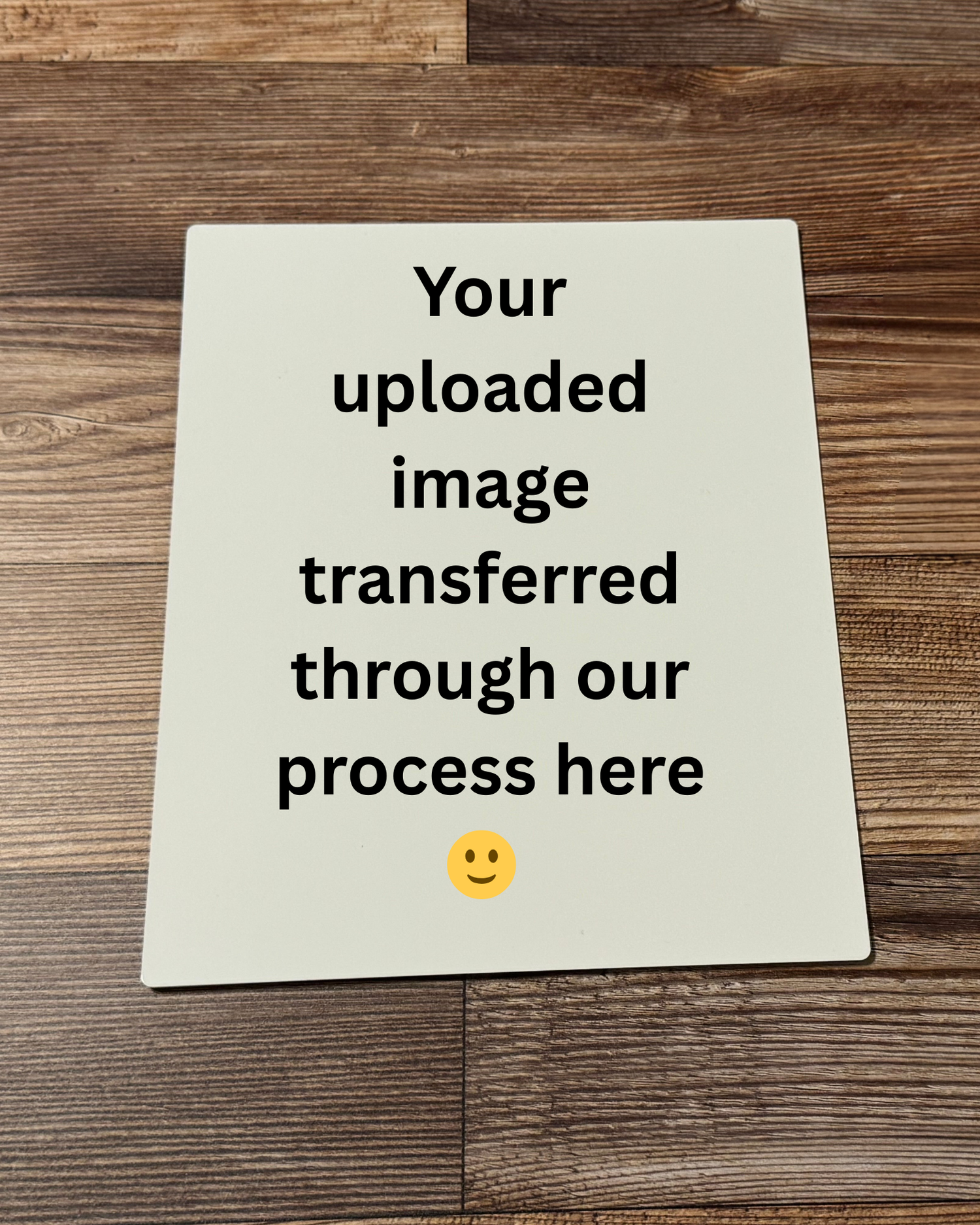 Metal Print - Customized 8 Inch  X 10 Inch